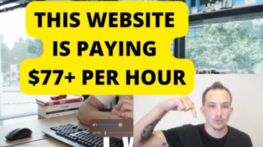 This Website Will Pay You $77 Per Hour or More