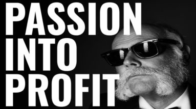 TURN ANY PASSION INTO PROFIT ONLINE! - Passive Income For Beginners