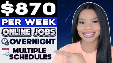 *RARE* $870 PER WEEK OVERNIGHT ONLINE JOBS! MULTIPLE NIGHT SCHEDULES! | WORK FROM HOME JOBS 2022