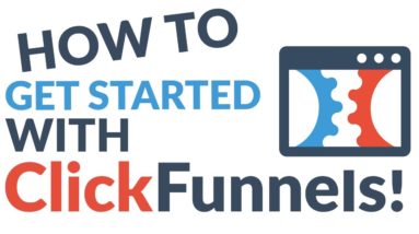 How To Get Started With ClickFunnels | Build Your First Funnels In Minutes