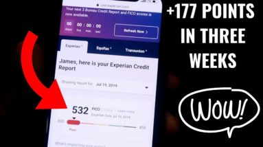 We BOOSTED James Credit Score 177 Points in Three Weeks [WITH PROOF]