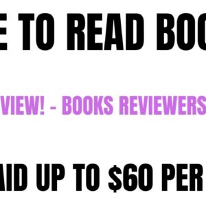 Love To Read Books? Book Reviewers Needed | Get Paid Up To $60 Per Book | Easy Side Hustle To Start