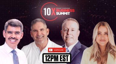 10X Business Summit LIVE! at 12pm EST