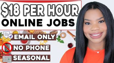 📵 $18 PER HOUR NO PHONE ONLINE JOBS! HURRY, THIS EMAIL JOB WILL GO FAST! WORK FROM HOME JOBS 2022