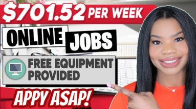 $701.52 PER WEEK ONLINE JOBS! FREE EQUIPMENT PROVIDED! PAID TRAINING + PAID TIME OFF! WORK FROM HOME