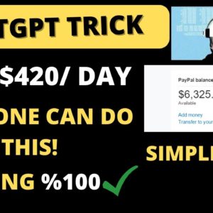 CHATGPT= $420 A Day | Make Money Online 2023 Super Simple Method | No Skills Required