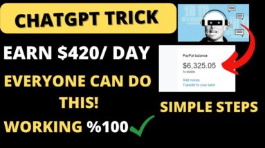 CHATGPT= $420 A Day | Make Money Online 2023 Super Simple Method | No Skills Required