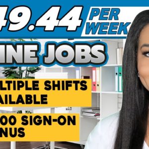 $749.44 PER WEEK ONLINE JOBS! MULTIPLE SHIFTS TO PICK FROM! $1500 SIGN-ON BONUS! WORK FROM HOME JOBS