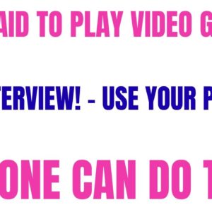 Get Paid To Test Video Games | Skip The Interview | Use Your Phone | Best Side Hustle 2022