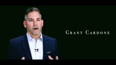 This Is How Your Life Can Change! - Grant Cardone