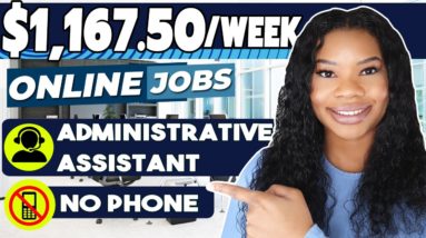 $1,167.50 PER WEEK! NO PHONE WORK FROM HOME JOB! GET PAID TO ASSIST WITH DAILY ADMINISTRATIVE TASKS!