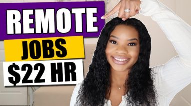 $18-$22 Per Hour! 3 BEST Work-From-Home Jobs NOW HIRING! | PAID TRAINING WORK FROM HOME JOBS 2023