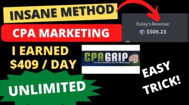 Earn $409/ Day CPA Marketing For Beginners | Make Money Online 2023