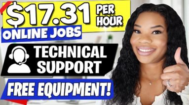 🤩 $17.31 Hourly NO EXPERIENCE Needed - Paid Training & Free Equipment Included | Work From Home Jobs