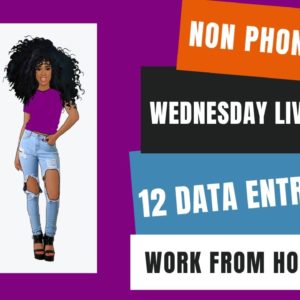 Wednesday Live Stream!  Non Phone Work From Home Job12 Data Entry Work From Home Jobs Hiring Now!!!!