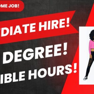 Immediate Hire Work From Home Job! No Degree Flexible Hours! Remote Job Online Job Hiring Now