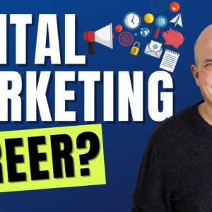 Should you choose a career in Digital Marketing?