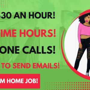 No Phone Calls! No Talking! Up To $30 An Hour! Get Paid To Send Emails Work From Home Job Remote