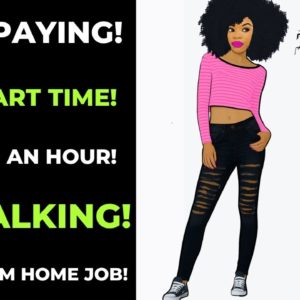 Very Part Time High Paying Work From Home Job $30-$40 An Hour No Talking Work When You Want