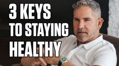 3 KEYS to STAYING HEALTHY