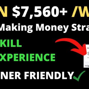 Earn $70/Hr | Make Money Online Strategy Nobody is Talking About ( $7,560 / Week )