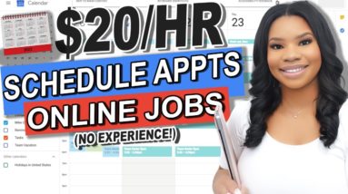 Get Paid $20/hr to Work from Home: Appointment Scheduler Job with No Experience