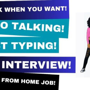 Work When You Want No Talking Just Typing No Interview Work From Home Job No Degree Hires Nationwide