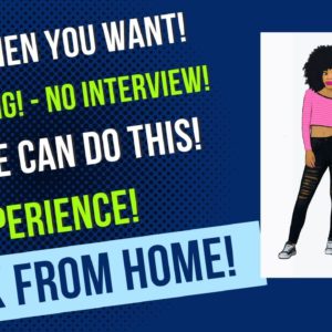 Work When You Want! No Talking Non Phone Work From Home Job No Experience Anyone Can DoThis