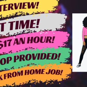 Work When You Want! No Interview Part Time Work From Home Job $16-$17 An Hour Laptop Provided Remote