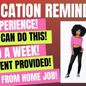 Anyone Can Do This! No Experience Medication Reminders $720 A Week + Equipment Work From  Home Job