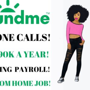 Gofundme Hiring No Phone Calls Up To $90K A Year Processing Payroll Work From Home Job Remote Job