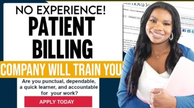 Earn $3,520 Monthly as a Patient Billing Admin - No Experience Needed, Company Will Train You!