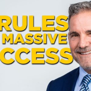 GRANT CARDONE'S 10 RULES FOR MASSIVE SUCCESS