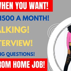 No Interview Work When You Want | Up to $1500+ A Month Answering Questions Work From Home Job