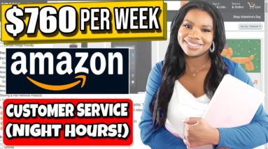 Amazon Customer Service Representative - Work from Home - Night Hours - $760 per Week - Apply Now!