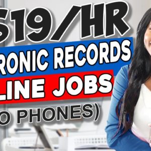 📵 No Phone Calls! $19/Hour Electronic Records Work From Home Job