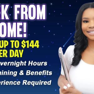 👩🏾‍💻 2 NIGHT WORK FROM HOME JOBS THAT PAY UP TO $144 PER DAY | FREE EQUIPMENT PROVIDED!