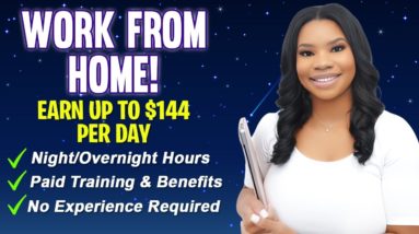 👩🏾‍💻 2 NIGHT WORK FROM HOME JOBS THAT PAY UP TO $144 PER DAY | FREE EQUIPMENT PROVIDED!