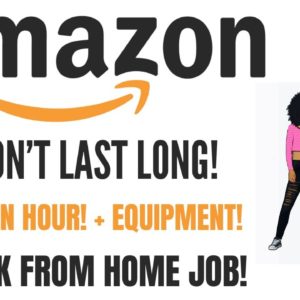 Amazon Hiring! $19 An Hour + Equipment! Processing Online Retail Orders Work From Home Job