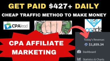 Earn $427+ Daily Using This Cheap Traffic | CPA Marketing For Beginners | Earn Passive Income Easily