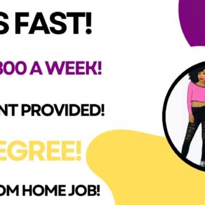 Hires Fast! Up To $800 A Week + Equipment Provided Work From Home Job No Degree Remote Work #wfh