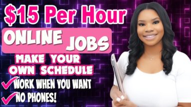 🙌🏾 Make Your Own Schedule & Earn $15/Hour in This Flexible Part-Time Work-From-Home Job! No Phones!