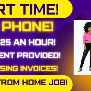 Part Time Non Phone Work From Home Job $20-$25 An Hour = Equipment Processing Invoices WFH Jobs