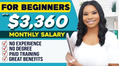 3 Beginner-Friendly Work-From-Home Jobs That Pay Up to $3,360 Per Month (Hiring Now!)