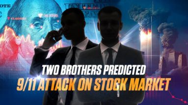 2 Brothers Predicted the 911 attacks on the Stock Market