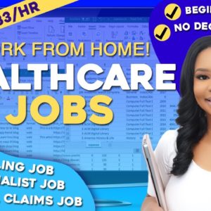 3 Healthcare Work From Home Jobs that Pay $21.83/Hour and Don't Require a Degree!