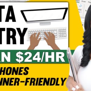 DATA ENTRY: $24 Per Hour | Non-Voice Typing Jobs | Work From Home Jobs 2023