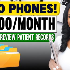 Get Paid $4000/Month to Review Patient Records from Home - No Phone Calls!