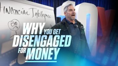 Why you get DISENGAGED FOR MONEY