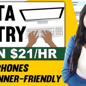 DATA ENTRY: $21 Per Hour | Non-Voice Typing Jobs | Work From Home Jobs 2023